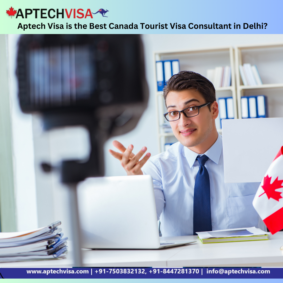 Why Aptech Visa is the Best Canada Tourist Visa Consultant in Delhi? Image 
