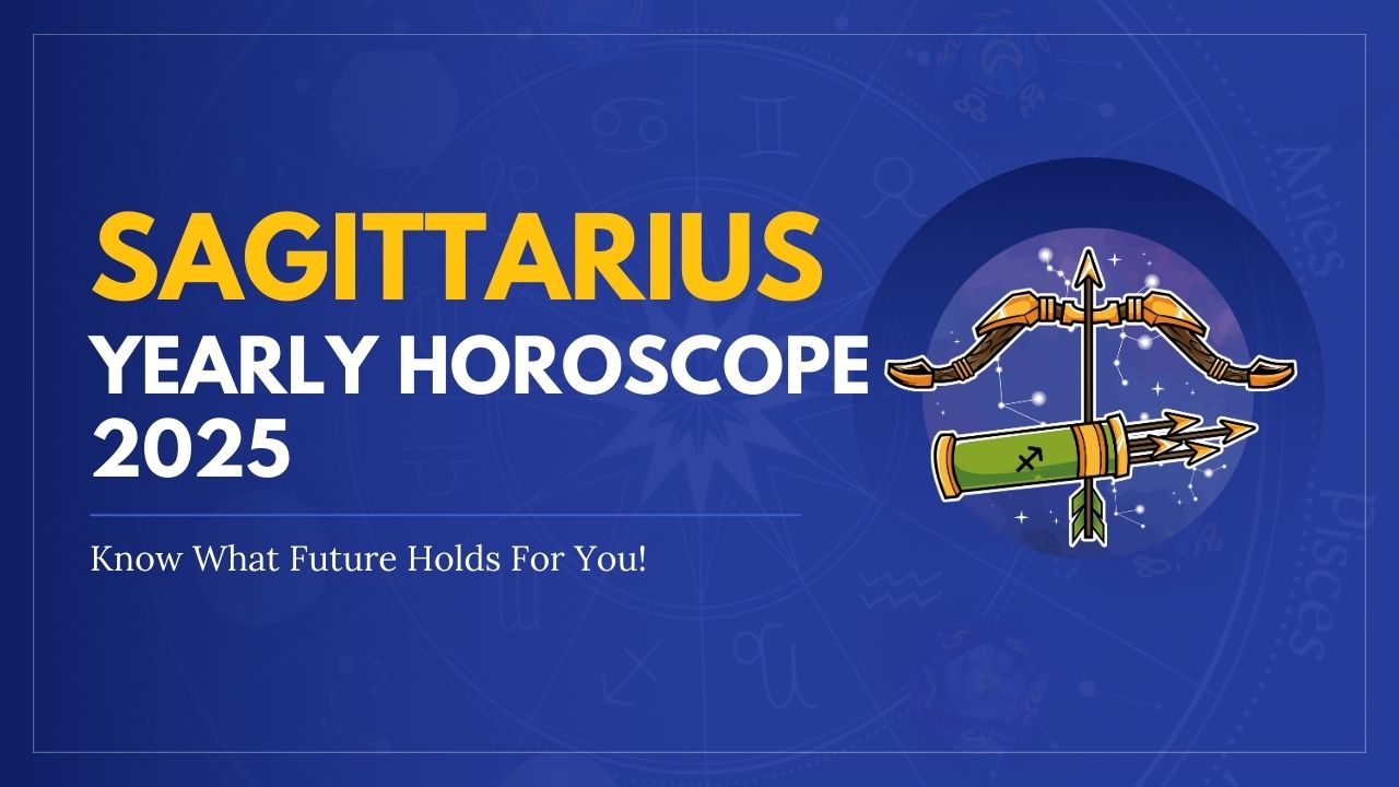 Sagittarius Yearly Horoscope 2025