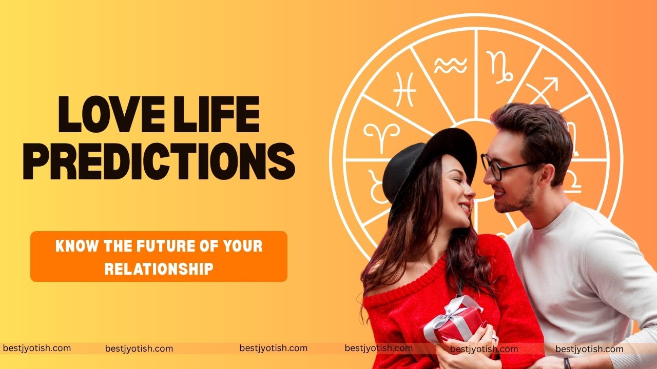 Love Life Predictions