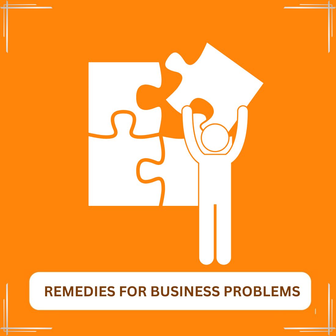 Remedies for Business Problems