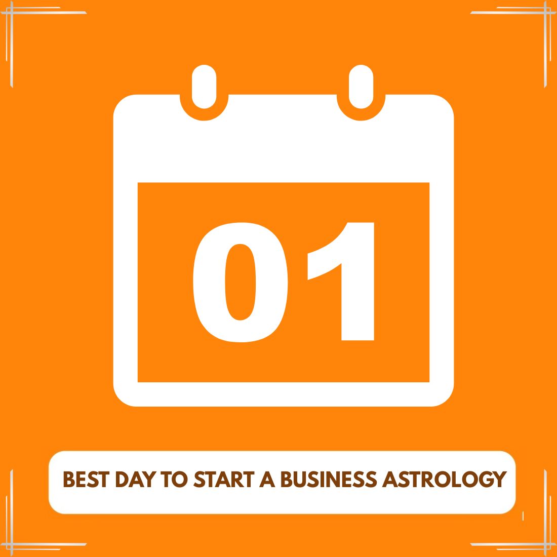 Best Day to Start a Business Astrology: