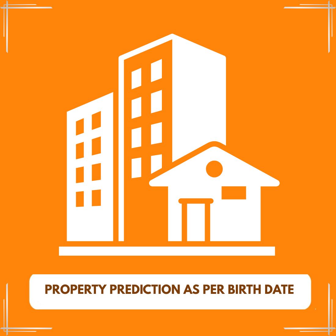 Property Prediction as per Birth Date