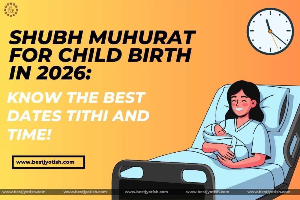 SHUBH MUHURAT FOR CHILD BIRTH 2026