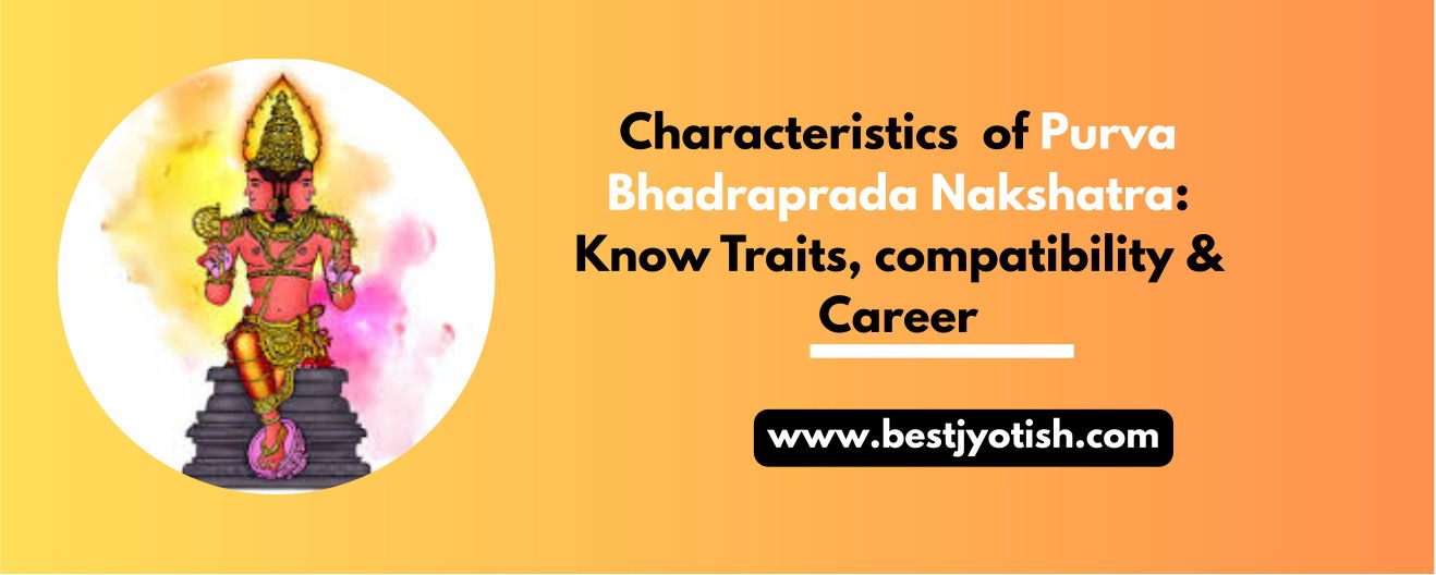 Purva Bhadraprada Nakshatra