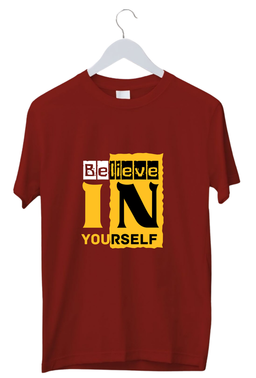Believe In Yourself T- Shirt | Kasturika Premium 100% Cotton T-Shirt 