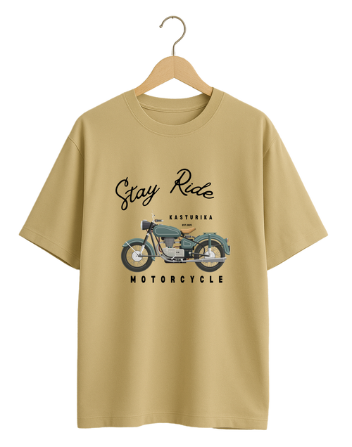 Stay Ride Oversized T-Shirt | Kasturika Premium 100% Cotton T-Shirt 